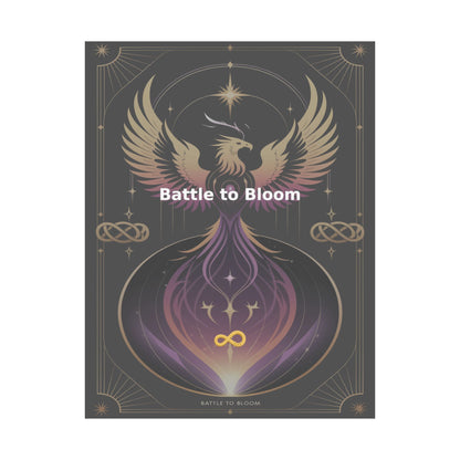 Battle to Bloom - Matte Vertical Posters