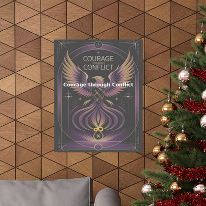 Courage through Conflict - Matte Vertical Posters
