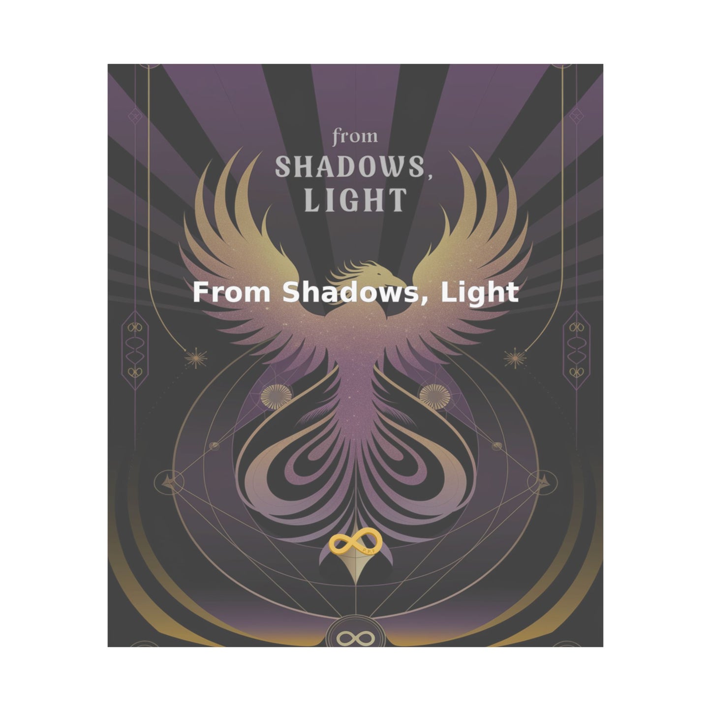 From Shadows, Light - Matte Vertical Posters