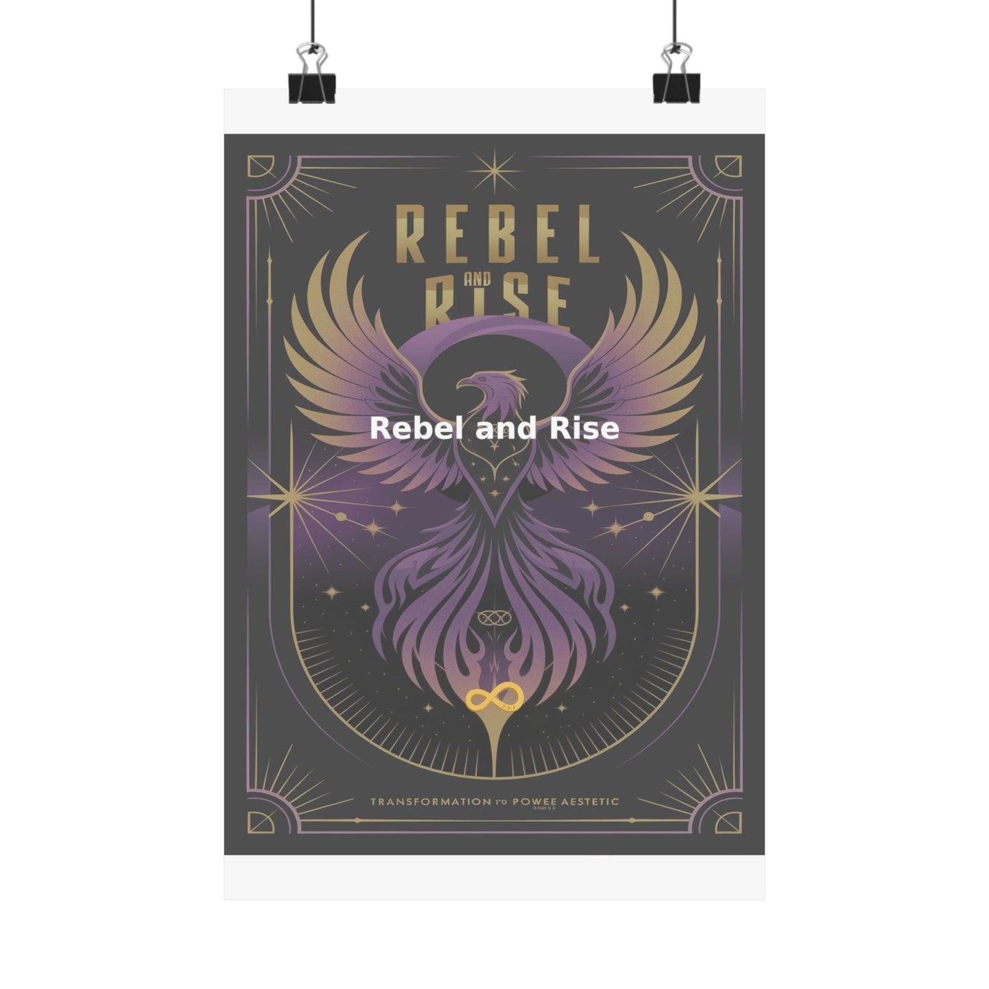 Rebel and Rise - Matte Vertical Posters