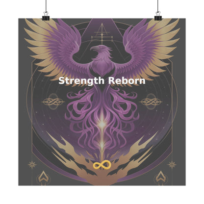 Strength Reborn - Matte Vertical Posters