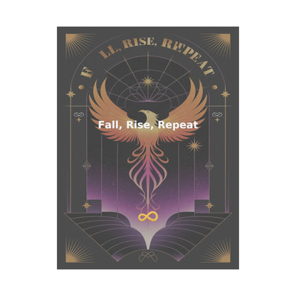 Fall, Rise, Repeat - Matte Vertical Posters