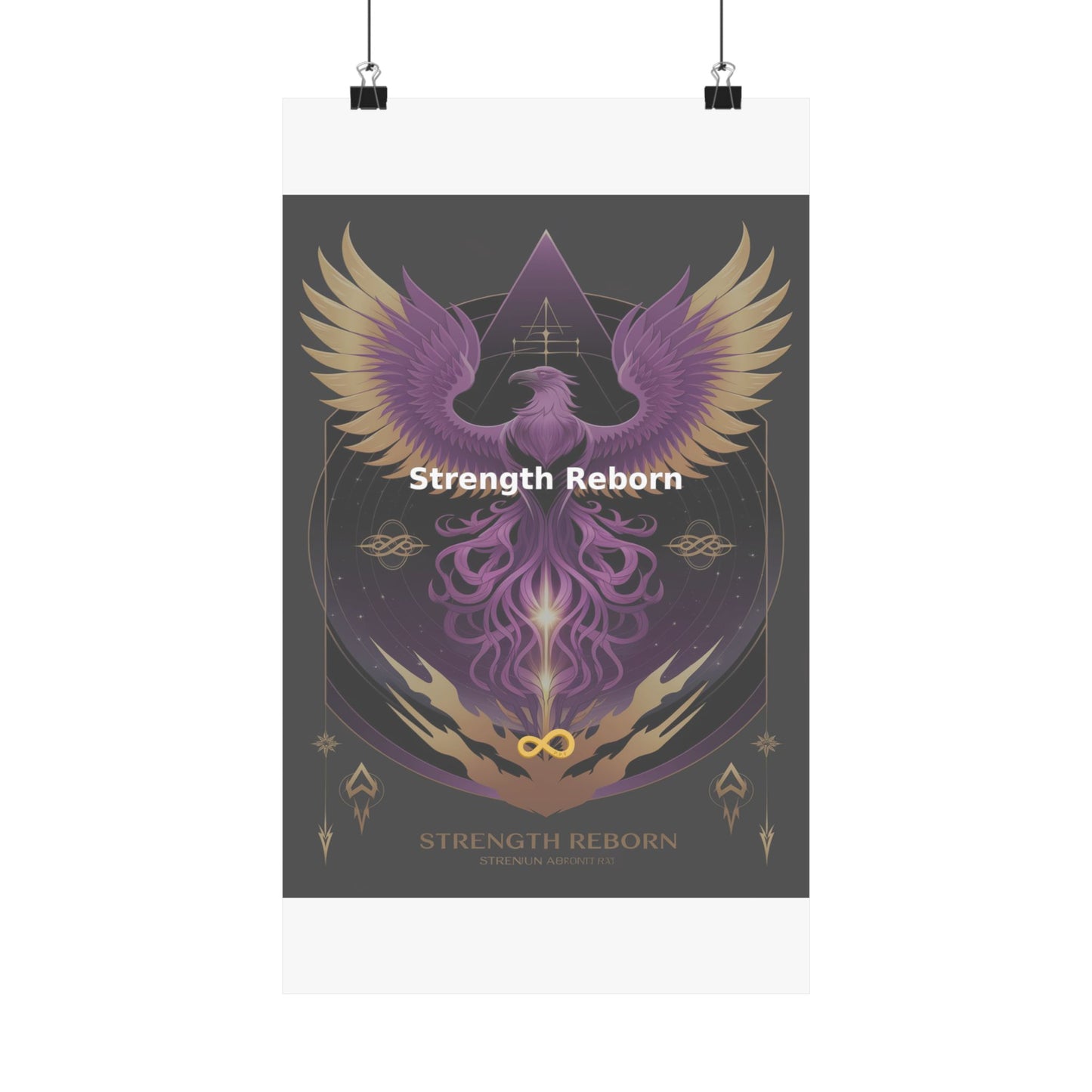 Strength Reborn - Matte Vertical Posters