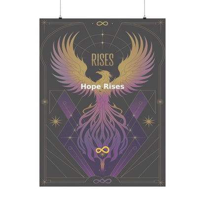 Hope Rises - Matte Vertical Posters