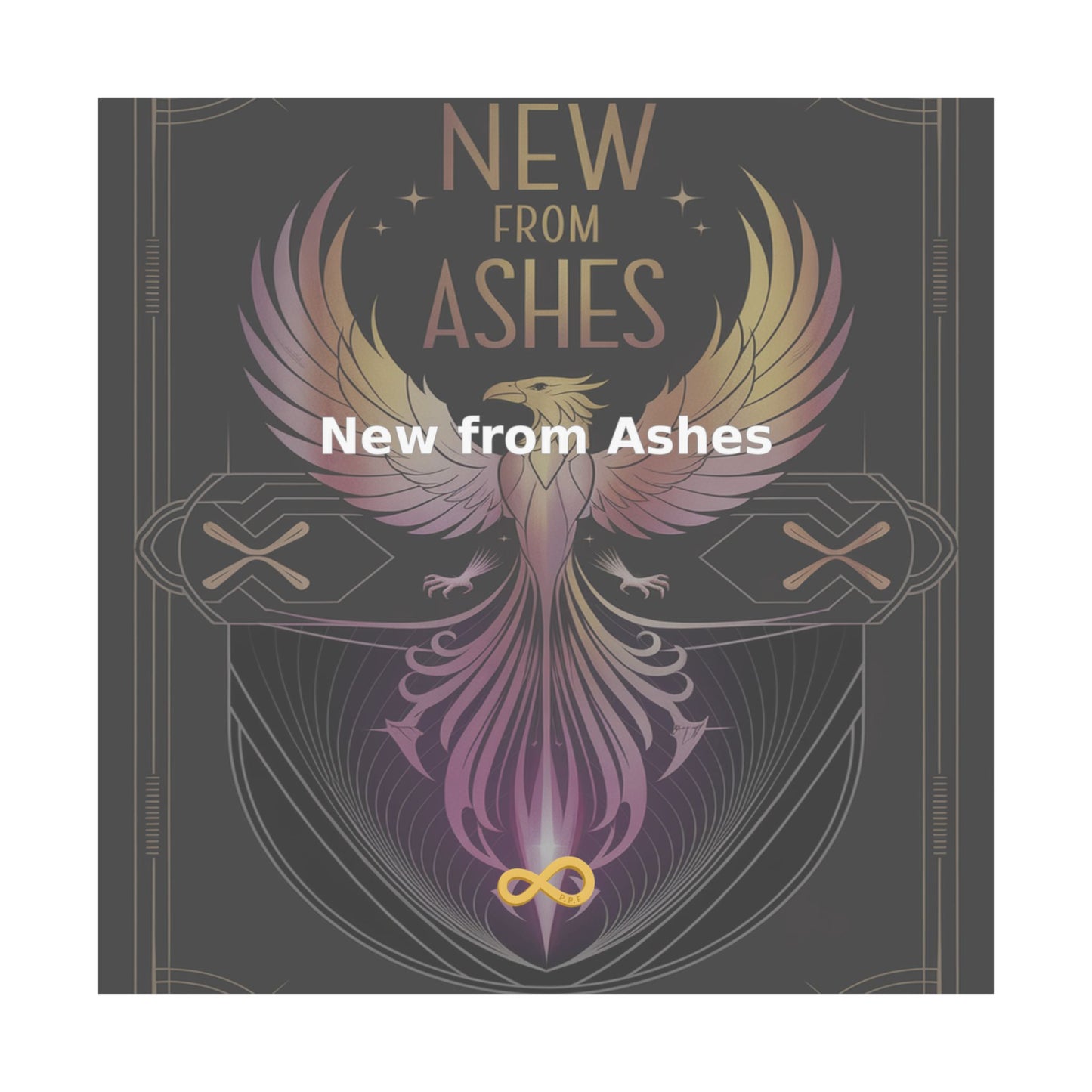 New from Ashes - Matte Vertical Posters