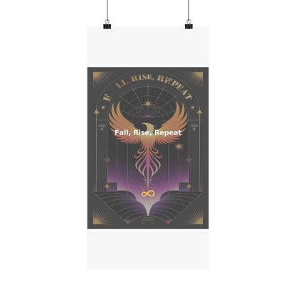 Fall, Rise, Repeat - Matte Vertical Posters