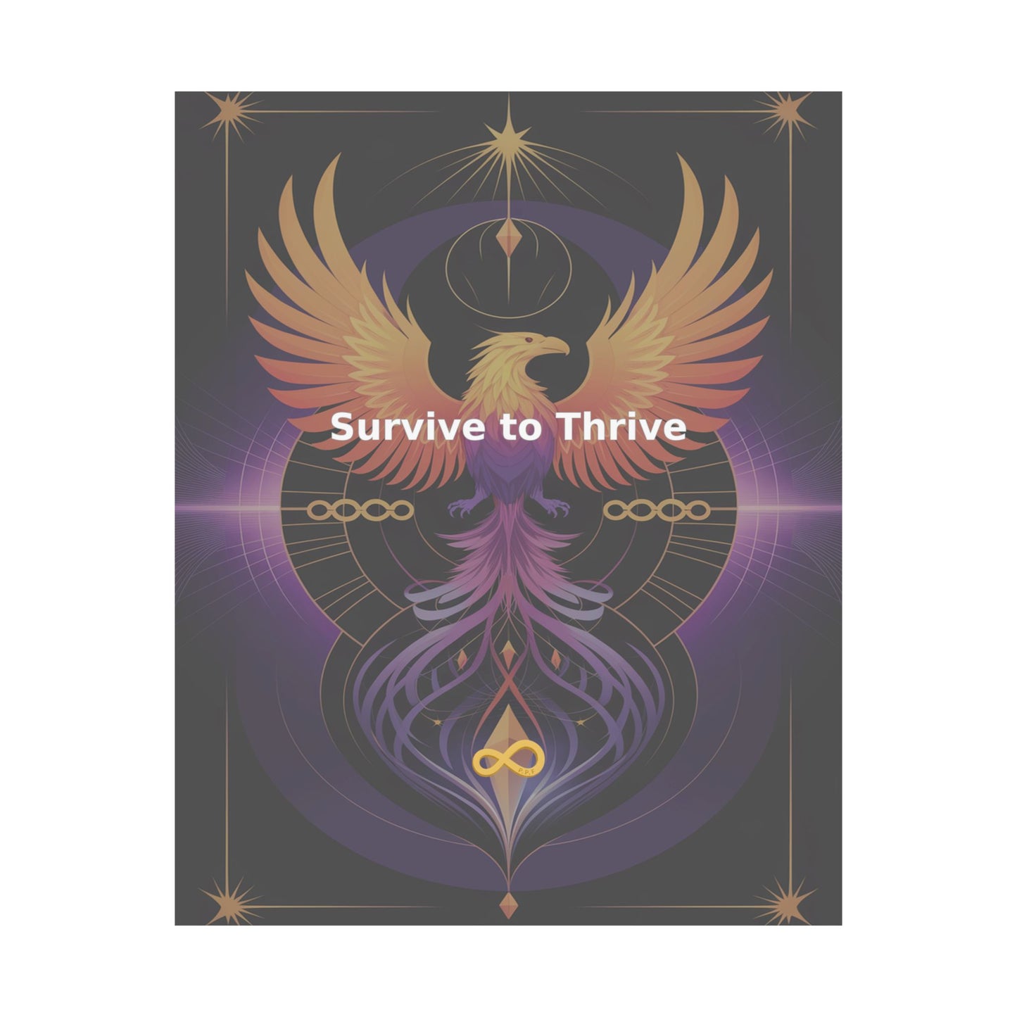Survive to Thrive - Matte Vertical Posters