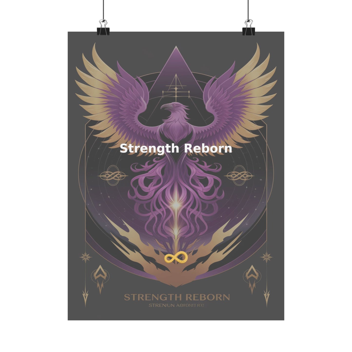 Strength Reborn - Matte Vertical Posters