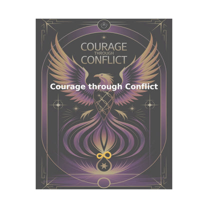 Courage through Conflict - Matte Vertical Posters