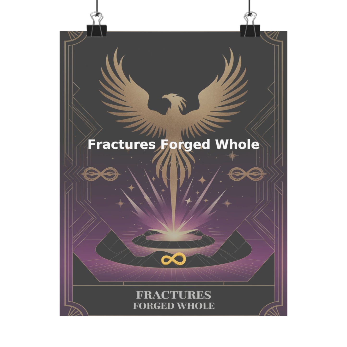 Fractures Forged Whole - Matte Vertical Posters