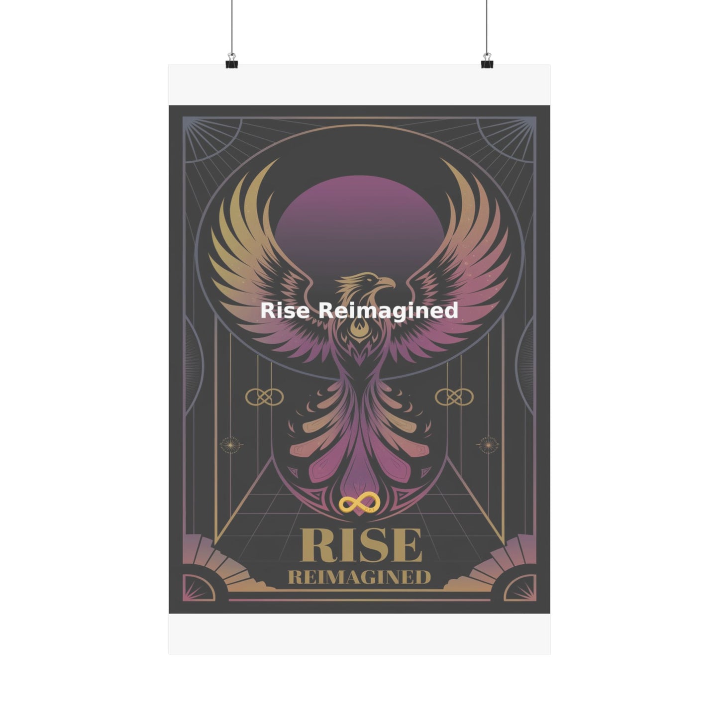 Rise Reimagined - Matte Vertical Posters