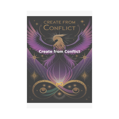 Create from Conflict - Matte Vertical Posters