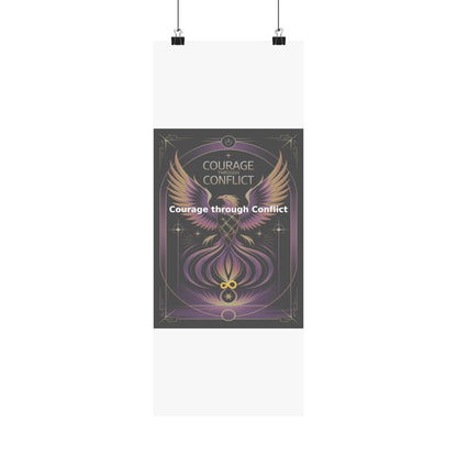 Courage through Conflict - Matte Vertical Posters