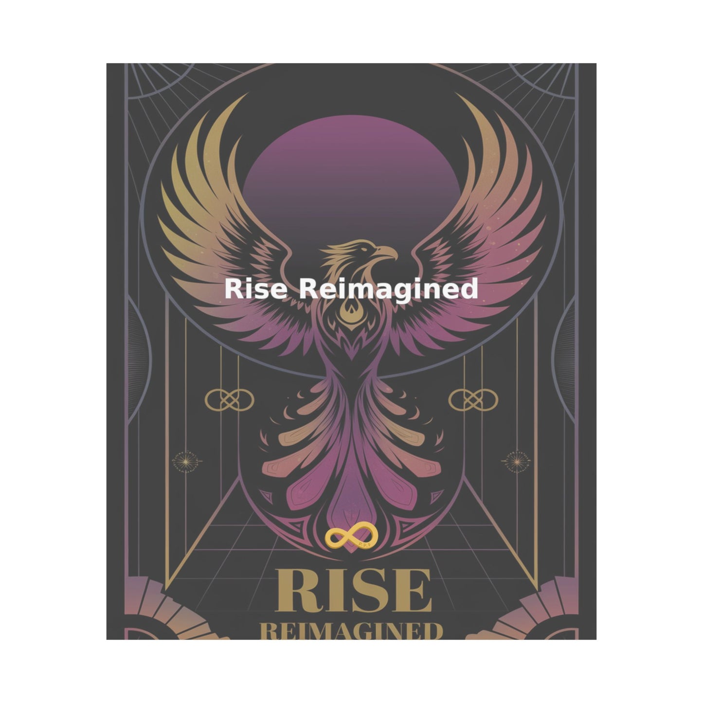 Rise Reimagined - Matte Vertical Posters