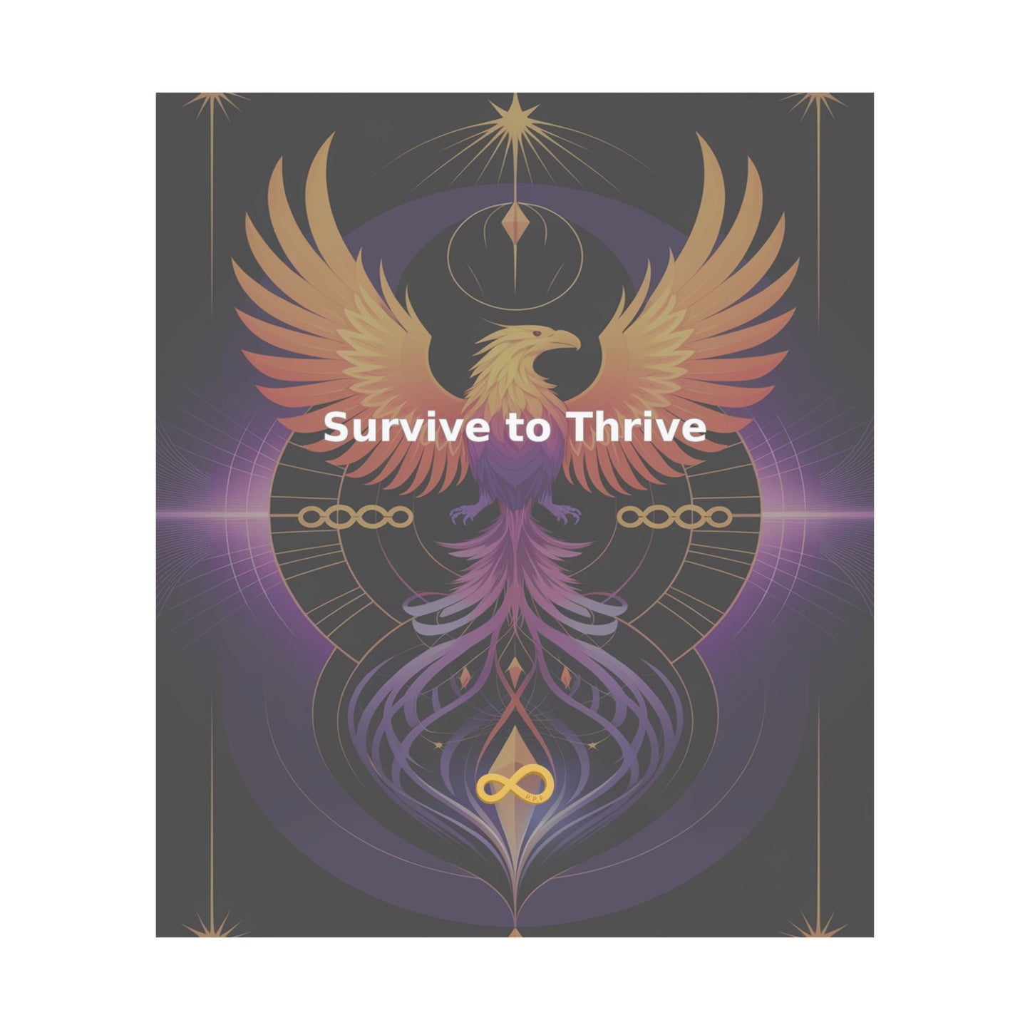 Survive to Thrive - Matte Vertical Posters