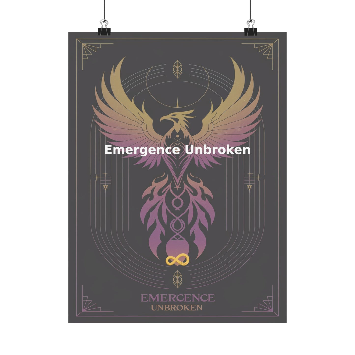 Emergence Unbroken - Matte Vertical Posters