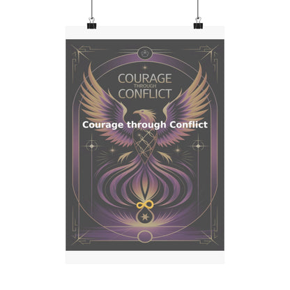 Courage through Conflict - Matte Vertical Posters