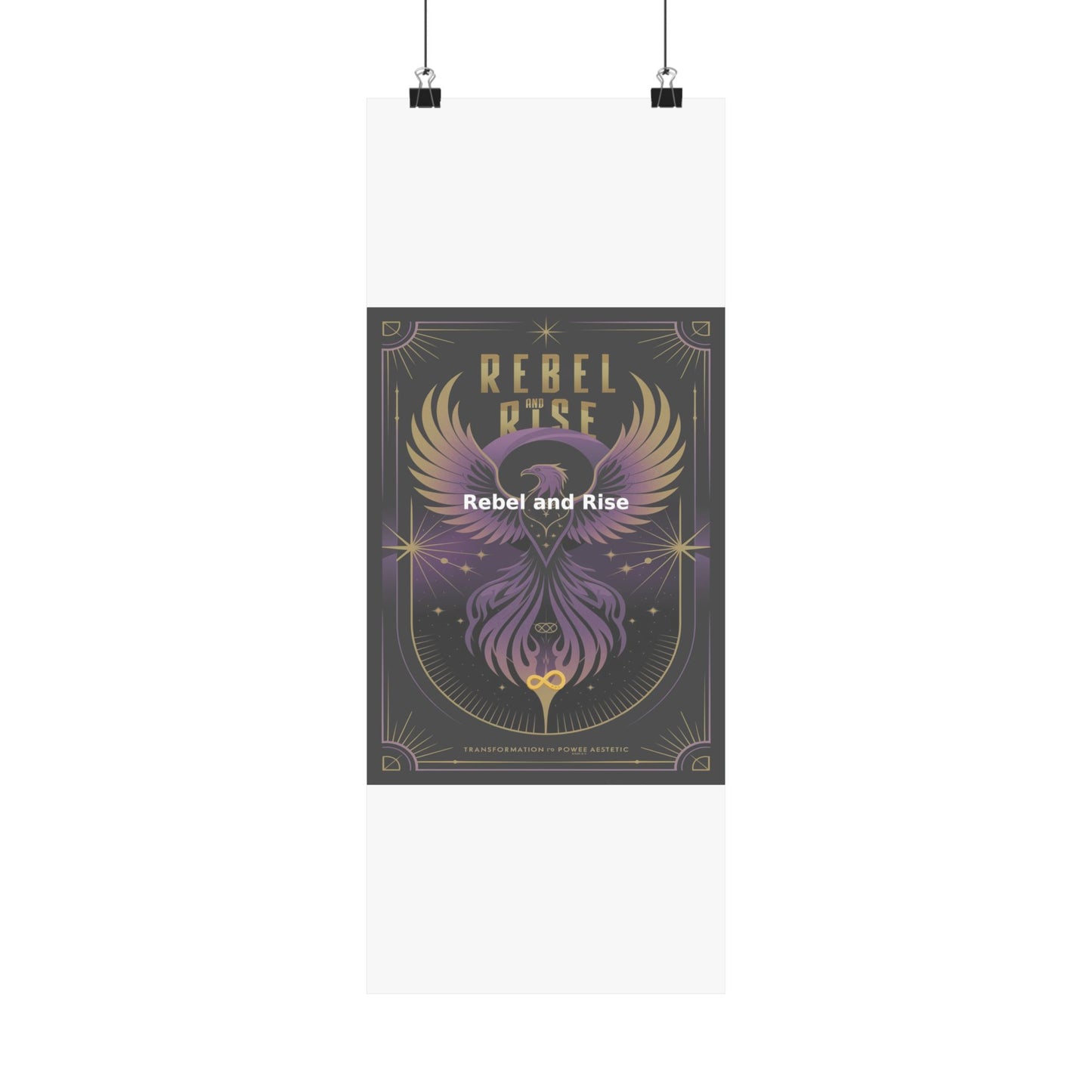 Rebel and Rise - Matte Vertical Posters