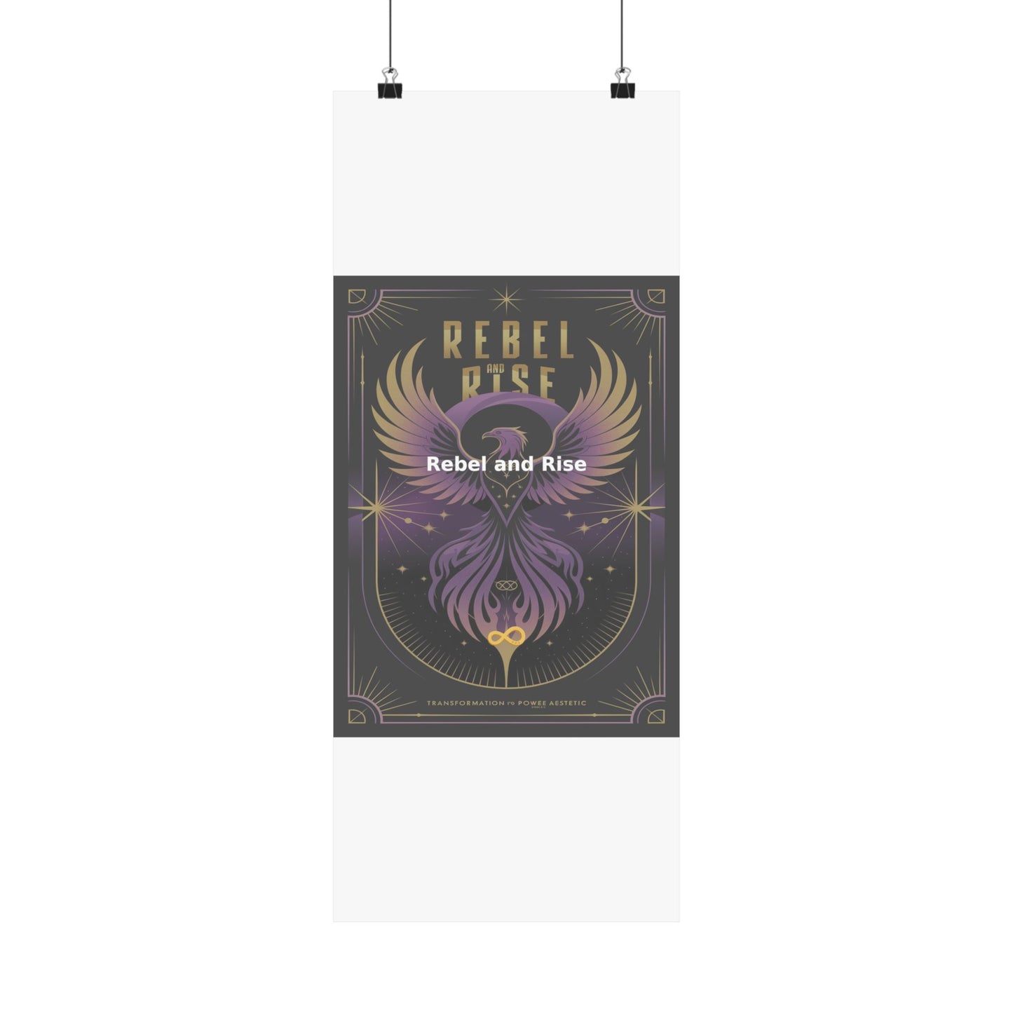 Rebel and Rise - Matte Vertical Posters