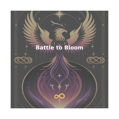 Battle to Bloom - Matte Vertical Posters