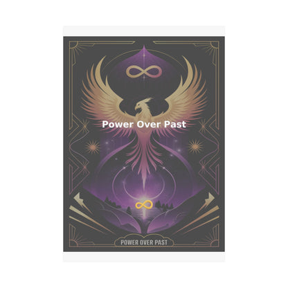 Power Over Past - Matte Vertical Posters