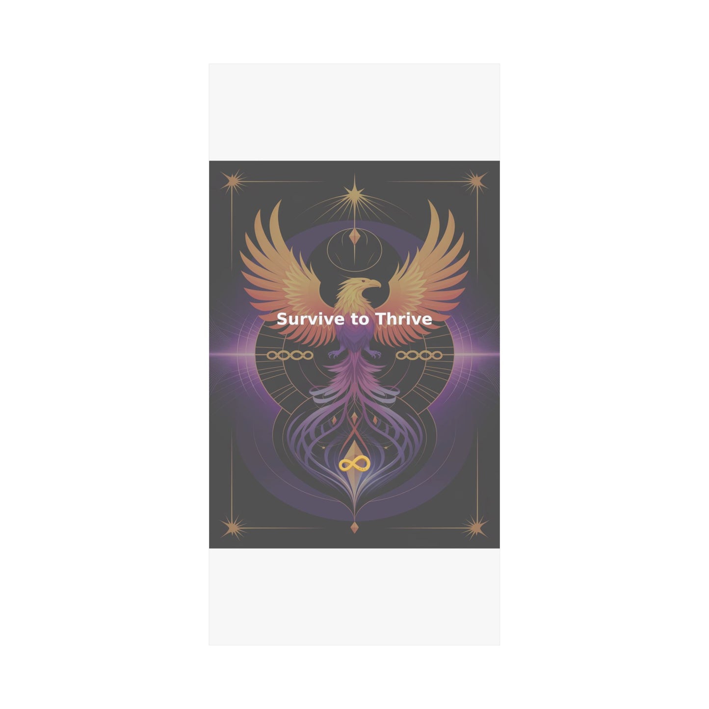 Survive to Thrive - Matte Vertical Posters