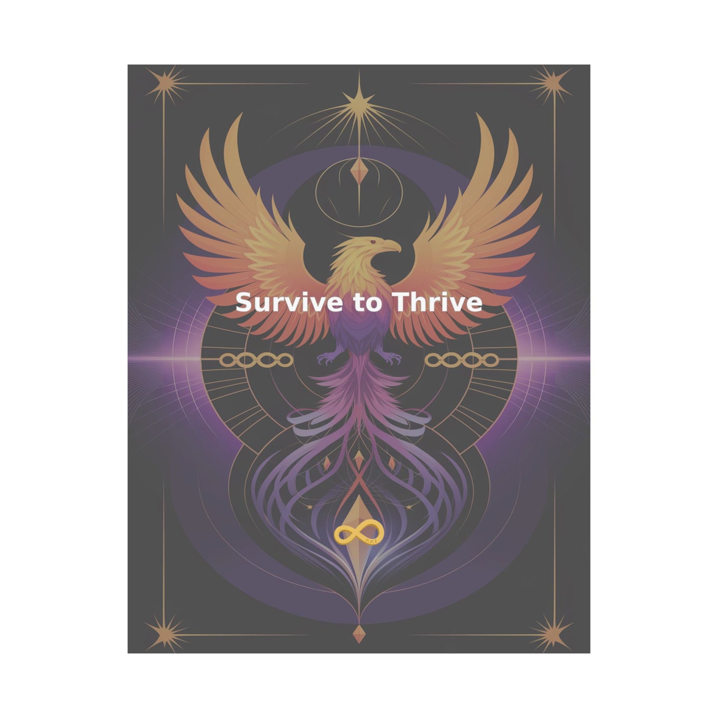 Survive to Thrive - Matte Vertical Posters