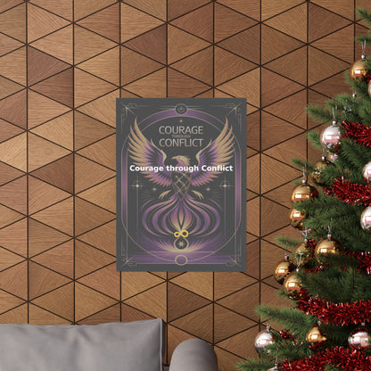 Courage through Conflict - Matte Vertical Posters