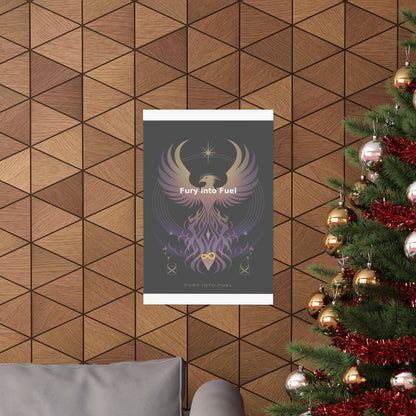 Fury into Fuel - Matte Vertical Posters