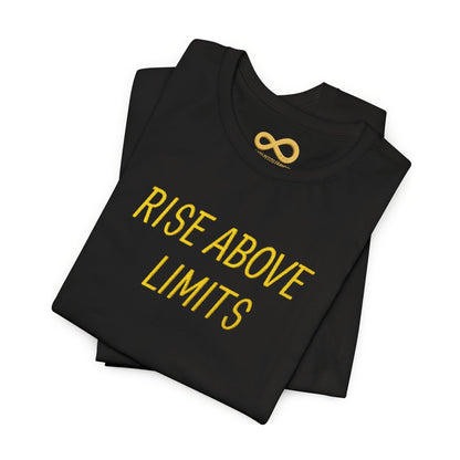 Motivational Quote Tee: Rise Above Limits, Unisex T-Shirt, Inspirational Shirt, Fitness Wear, Gift for Dreamers
