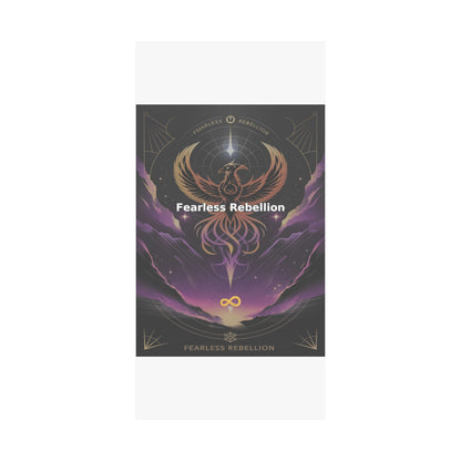 Fearless Rebellion - Matte Vertical Posters