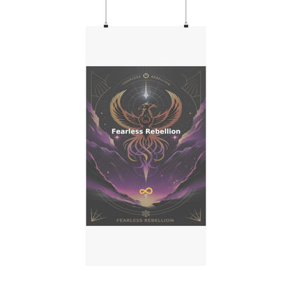 Fearless Rebellion - Matte Vertical Posters