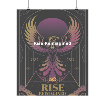 Rise Reimagined - Matte Vertical Posters