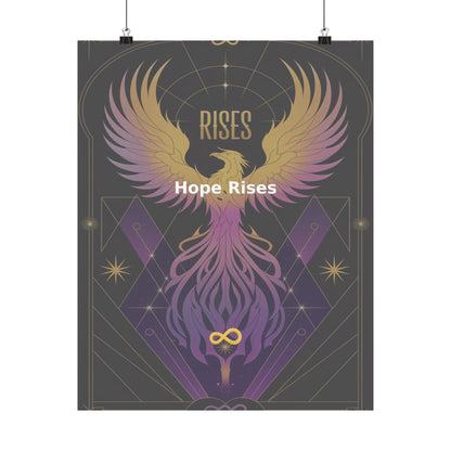 Hope Rises - Matte Vertical Posters