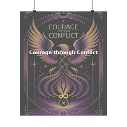 Courage through Conflict - Matte Vertical Posters