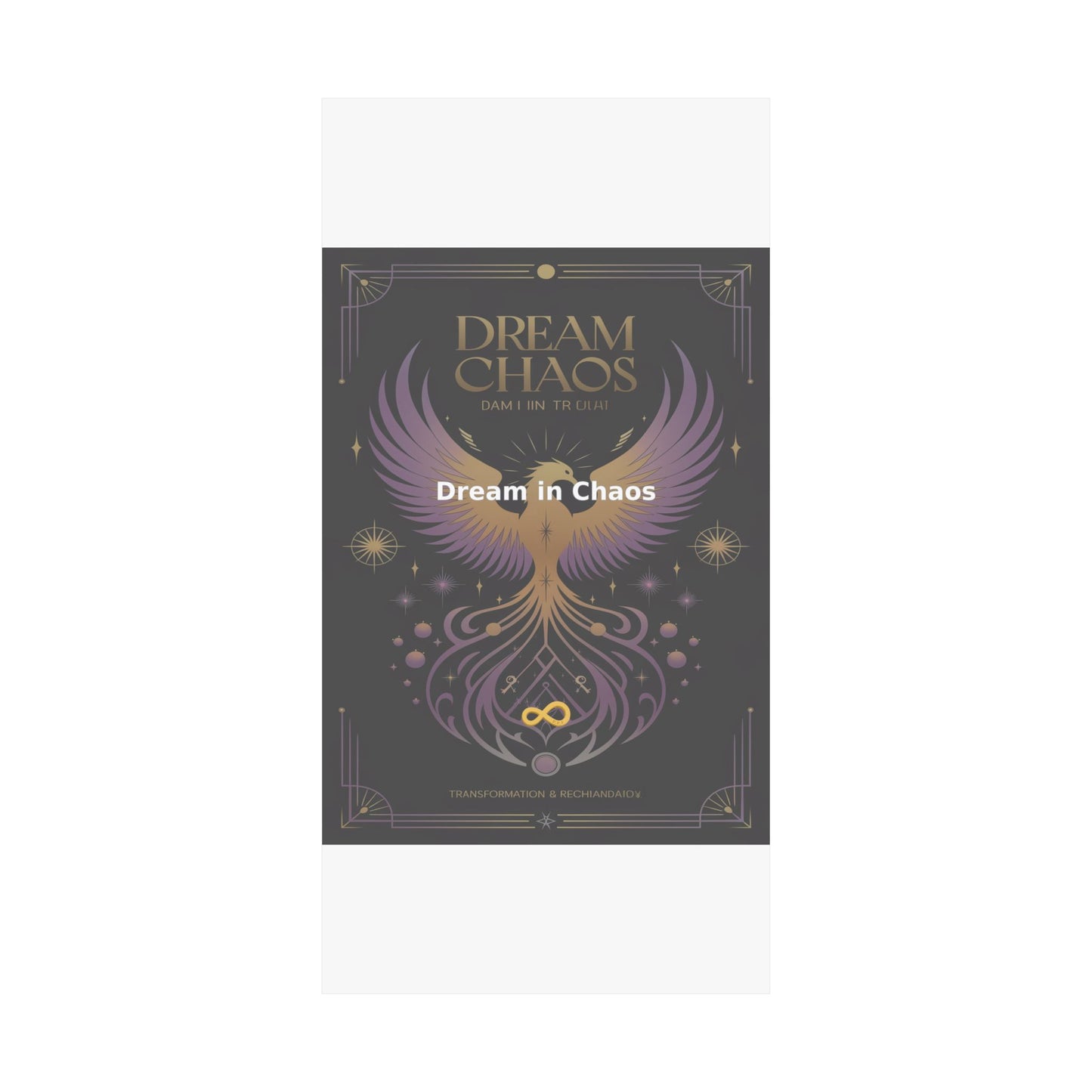 Dream in Chaos - Matte Vertical Posters