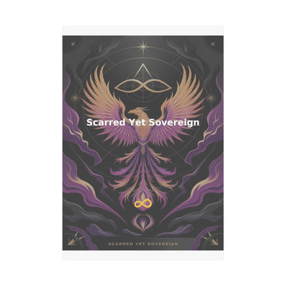 Scarred Yet Sovereign - Matte Vertical Posters