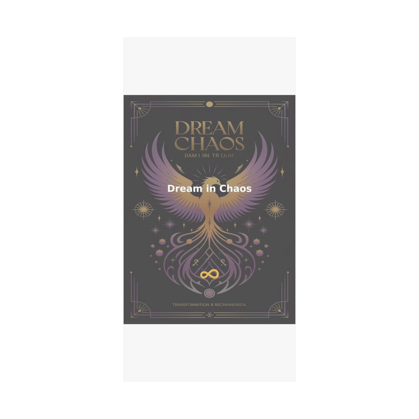 Dream in Chaos - Matte Vertical Posters