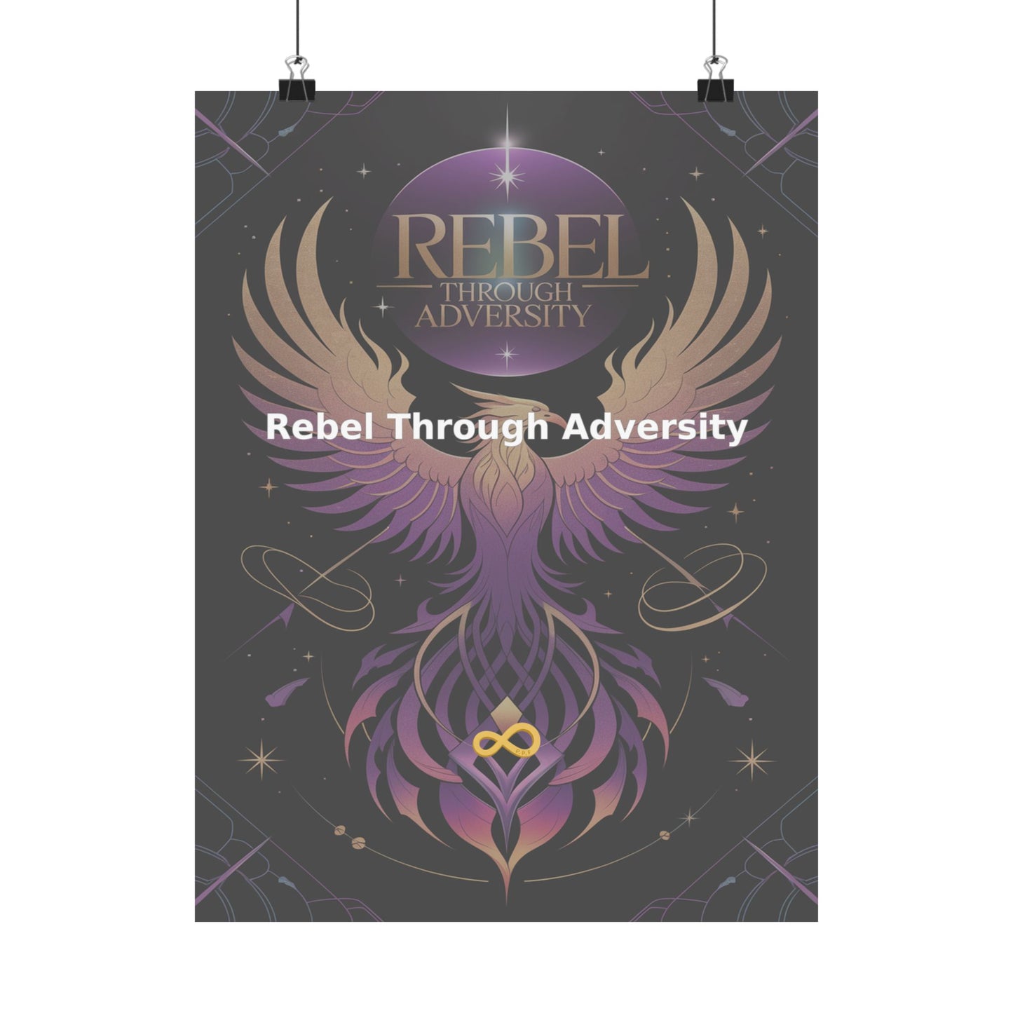 Rebel Through Adversity - Matte Vertical Posters