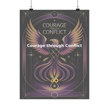 Courage through Conflict - Matte Vertical Posters