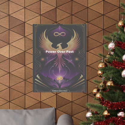 Power Over Past - Matte Vertical Posters