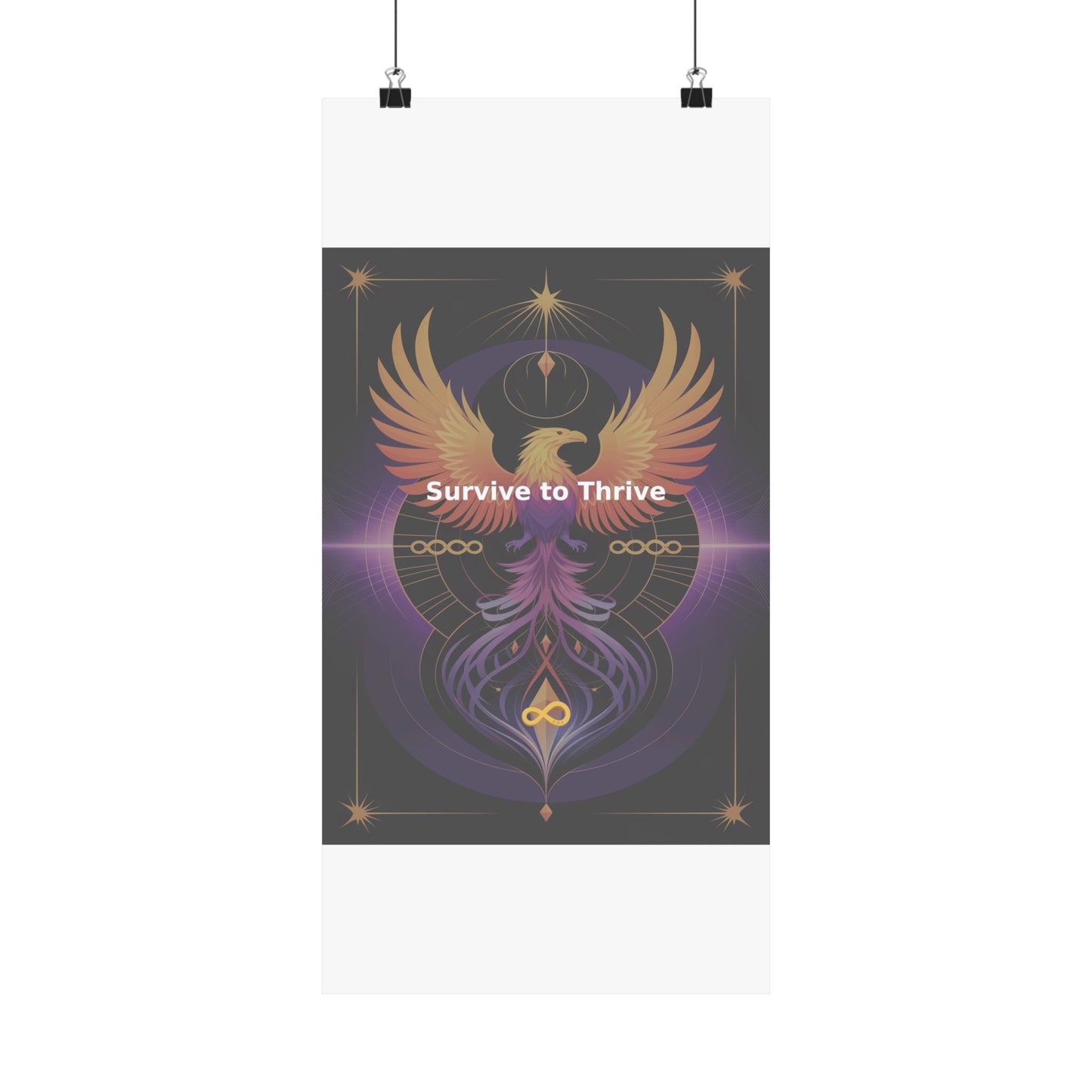 Survive to Thrive - Matte Vertical Posters