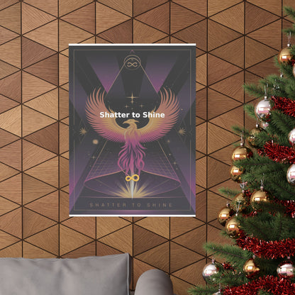 Shatter to Shine - Matte Vertical Posters