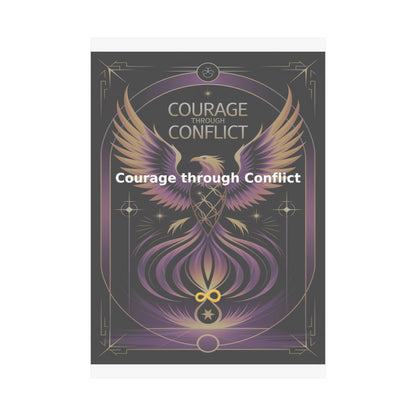 Courage through Conflict - Matte Vertical Posters