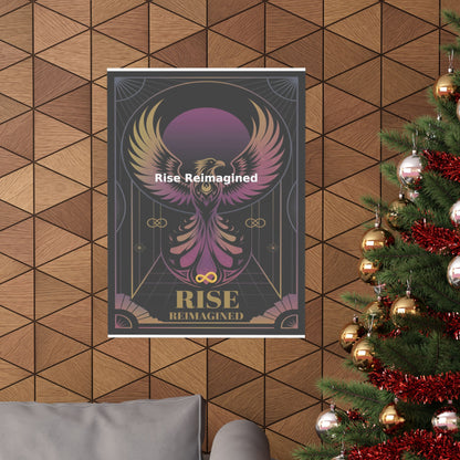 Rise Reimagined - Matte Vertical Posters