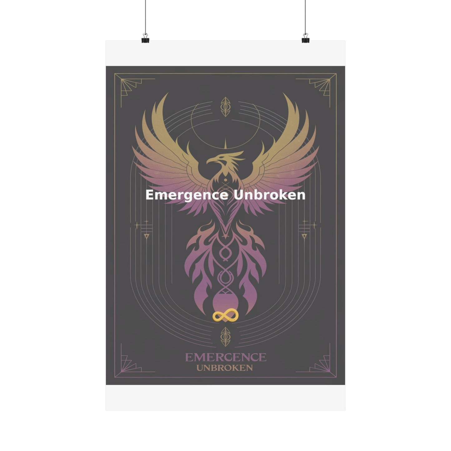 Emergence Unbroken - Matte Vertical Posters