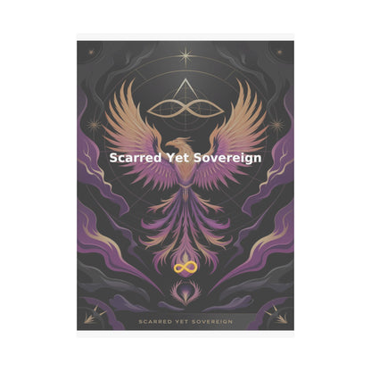 Scarred Yet Sovereign - Matte Vertical Posters