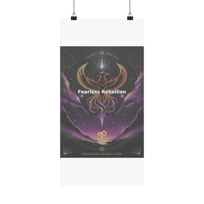 Fearless Rebellion - Matte Vertical Posters