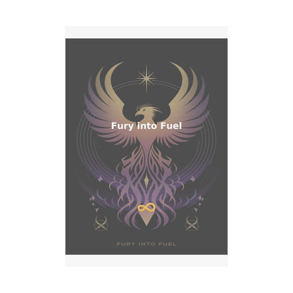 Fury into Fuel - Matte Vertical Posters