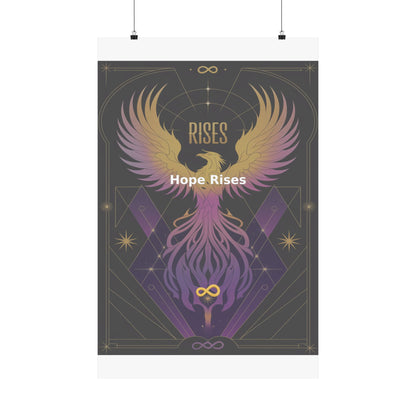 Hope Rises - Matte Vertical Posters